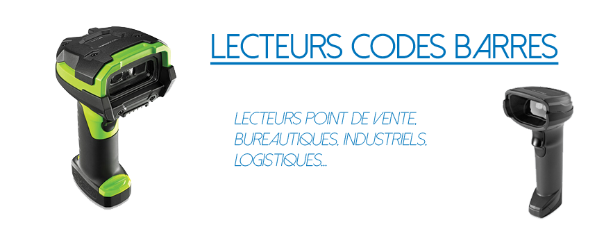 Lecteurs codes barres | bureatiques, point de vente, industriels, production